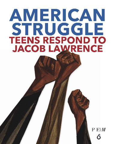 American Struggle: Teens Respond to Jacob Lawrence