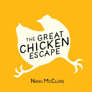 The Great Chicken Escape